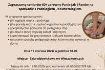 Zaproszenie na spotkanie z Podologiem – Kosmetologiem dla Seniorów 60+