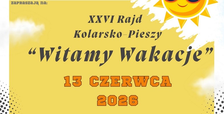 Rajd ,,Witamy wakacje''