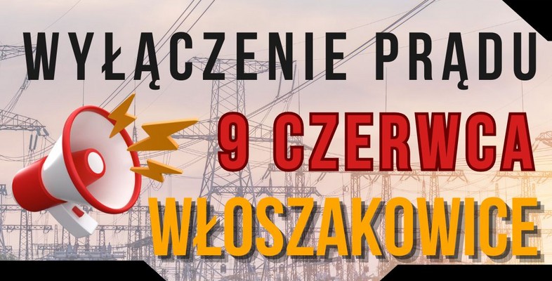 Wyłączą prąd we Włoszakowicach 